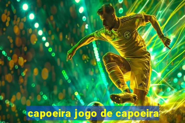 capoeira jogo de capoeira